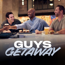 GUYS GETAWAY